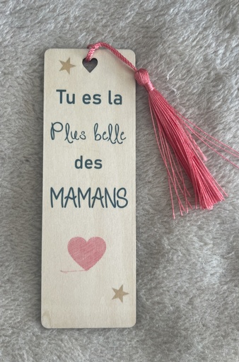 Marque page "Tu es la plus belle des mamans" 